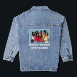 Veste En Jean Nom de l'équipe de la mariée pour la photo Enterre<br><div class="desc">Nom de l'équipe de la mariée pour la photo Enterrement de vie de jeune fille. Ajoutez votre photo préférée de vous et de vos amies avec une bordure blanche autour,  avec l'équipe de la mariée et le nom en dessous. Facile à personnaliser avec votre photo et vos mots.</div>