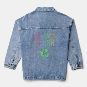 Veste En Jean Nous Parlons Jour des ordures Recyclage de la Terr