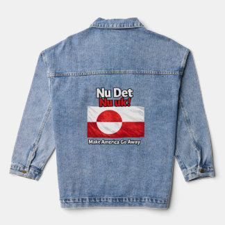 Veste En Jean Nu Det Nu uk! Make America Go Away Greenland flag