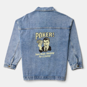 Veste En Jean Poker : Les Beats Travaillent pour Vivre