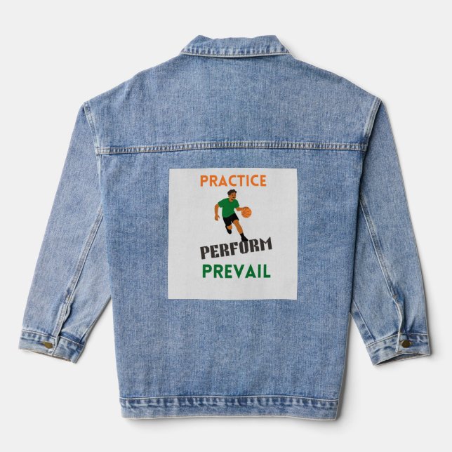 Veste En Jean Pratiquez. Performez. Triomphez. Motivation Basket (Verso)