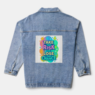 Veste En Jean Prenez le risque ou perdez la chance - Colorful