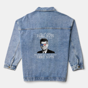 Veste En Jean Que pouvez-vous faire pour Deez Nuts JFK John Kenn