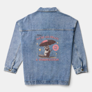 Veste En Jean Relax-we-re-all-fou-it-s-not-a-Competition Retro