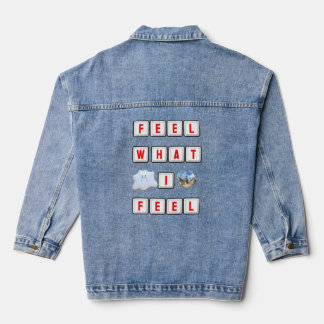 Veste En Jean Ressentez Ce Que Je Ressens