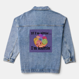 Veste En Jean Si je suis assis, je suis Knittin Denim Jacket