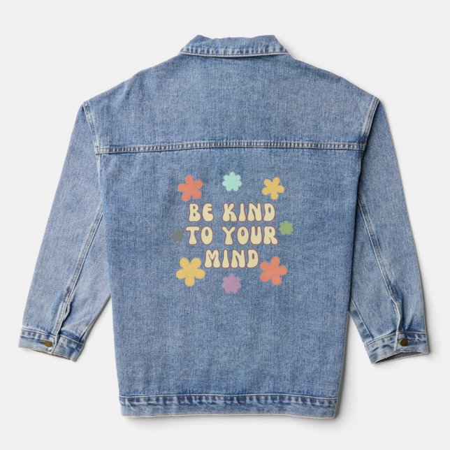 Veste En Jean Sois gentil avec ton esprit (Verso)