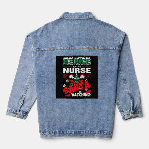 Veste En Jean Soyez Gentil Avec L'Infirmière Que Père Noël Regar