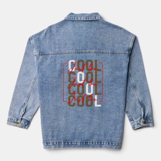 Veste En Jean Soyez simplement Cool Motivation Citation Effort H (Verso)