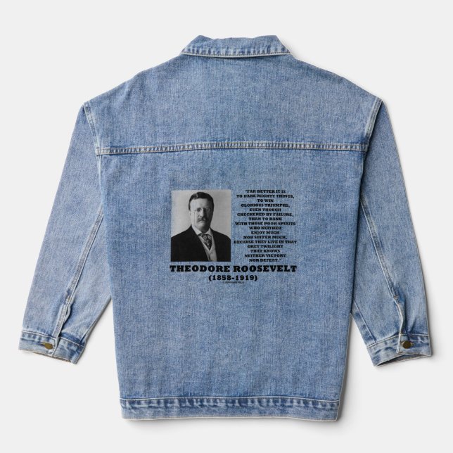 Veste En Jean Theodore Roosevelt Oser Des Choses Puissantes Cita (Verso)