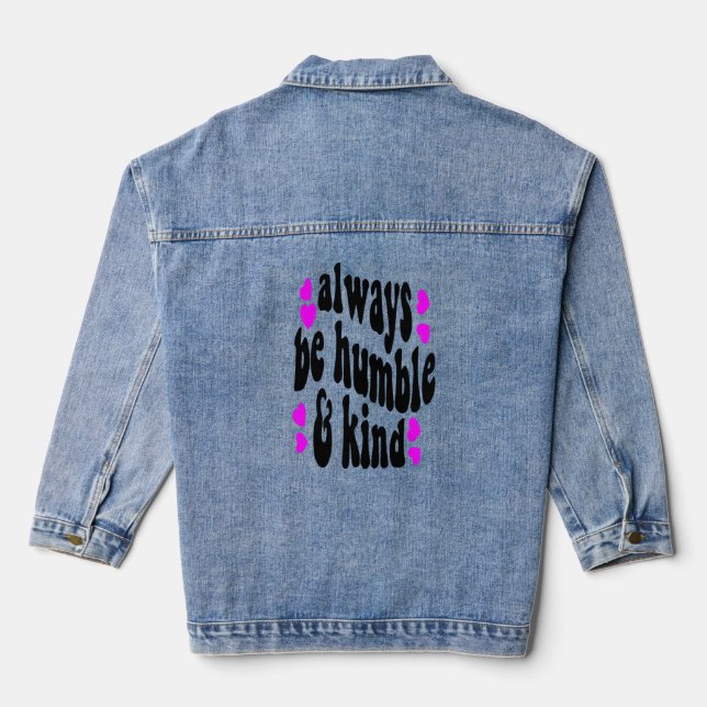 Veste En Jean toujours être humble (Verso)