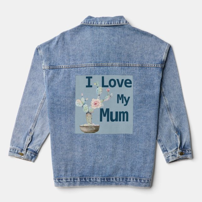 Veste En Jean Trendy I Love My Mum (Verso)