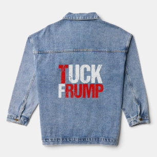 Veste En Jean Tuck Frump Funny Anti Trump