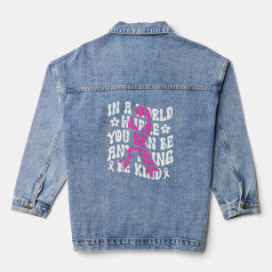 Veste En Jean Un Monde Que Vous Pouvez Être N'Importe Quoi Que C