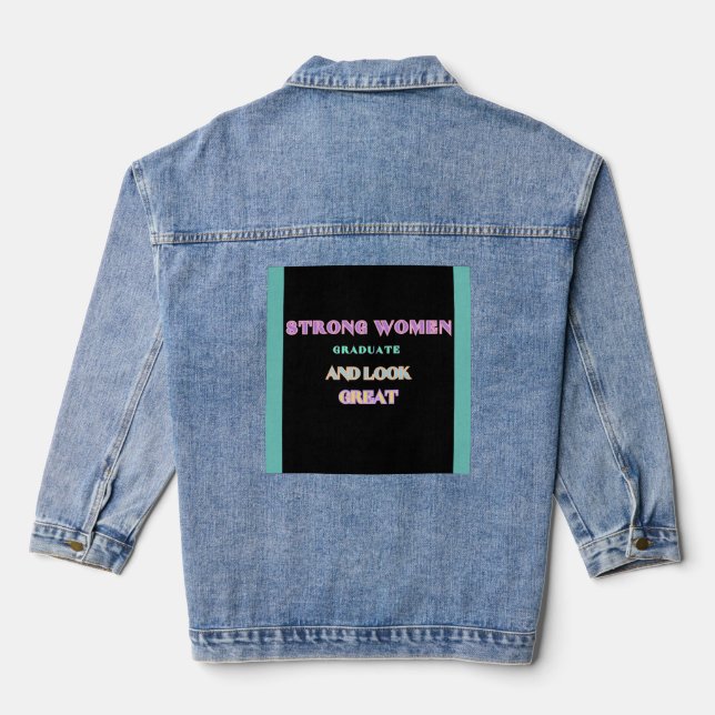Veste En Jean "Veste Denim, diplômée des femmes fortes" (Verso)