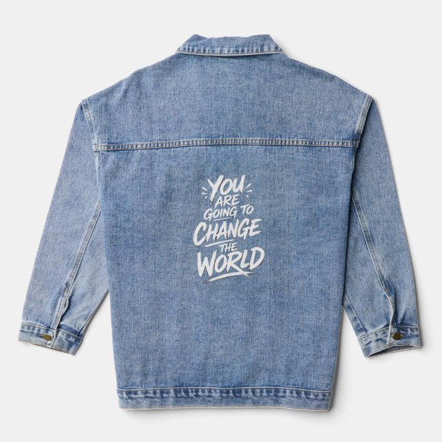 Veste En Jean Vous Allez Changer le Monde (Verso)