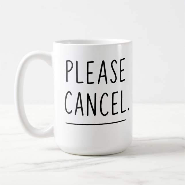 Veuillez Annuler - Mug Café pour Introverti Drôle  (Gauche)