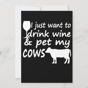 Veux Juste Boire Du Vin Caresser Vaches Drôle Alco