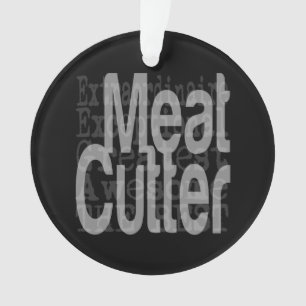 Viande coupante Extraordinaire