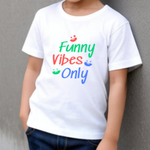 Vibes amusantes T-shirt bébé   DP7Art