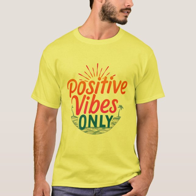 Vibes positives seulement - T-shirt Unisex tendanc (Devant)
