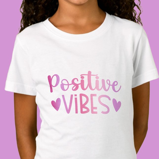 Vibes positives - Tshirt filles inspirantes roses (Créateur téléchargé)