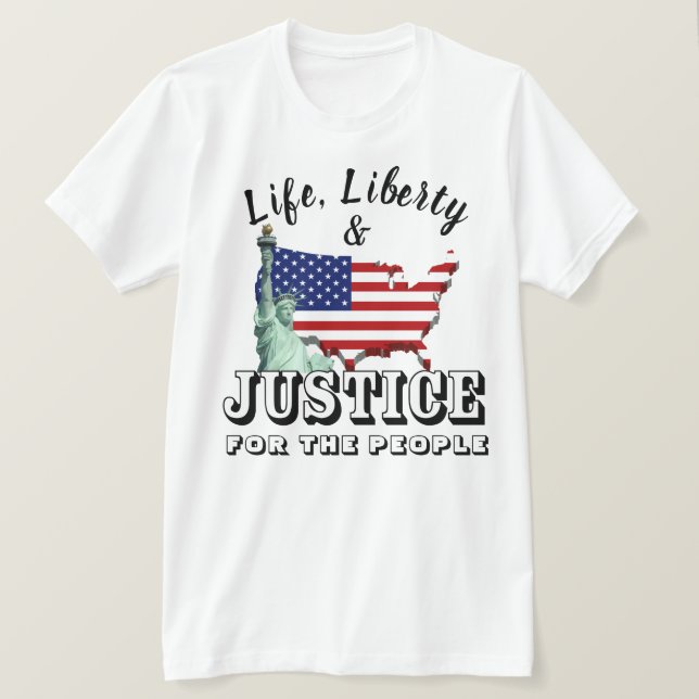 Vie, Liberté & JUSTICE POUR LE PEUPLE T-shirt (Design devant)