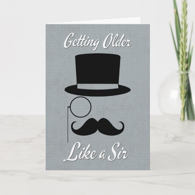 Vieillir comme une carte d'anniversaire Sir (Devant)