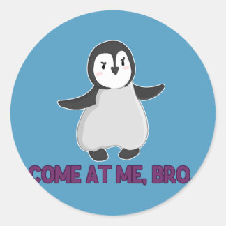 Viens À Moi, Bro Penguin autocollant
