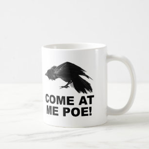 Viens Chez Moi Poe Drôle Mug