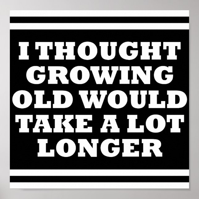 Vieux Trop Vite Affiche Drôle noir (Devant)