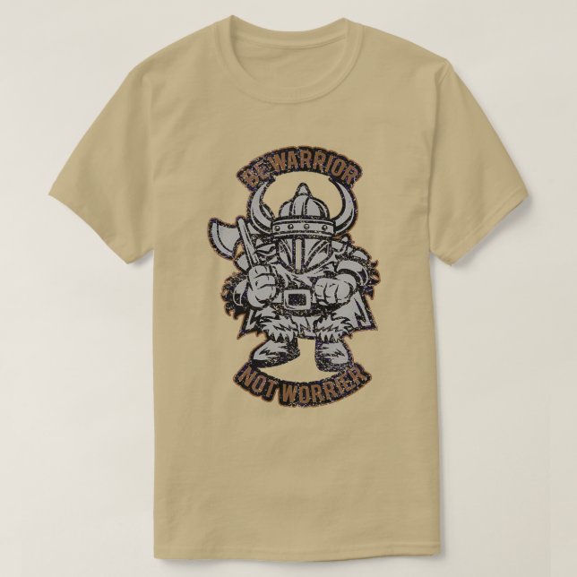 Viking Be guerrier not worrier Classic TShirt (Design devant)
