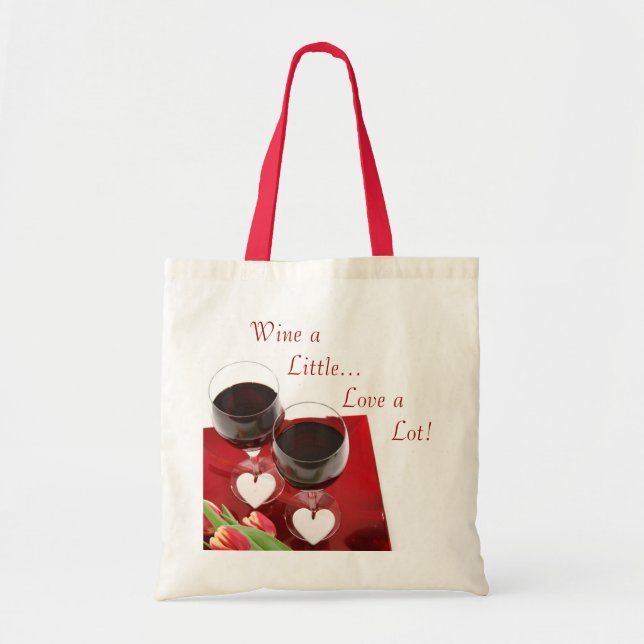 Vins un peu...Aimez beaucoup ! Sac (Devant)