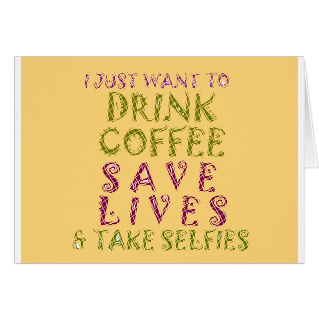 Vintage Coffee Save Lives and Take Selfies (Devant horizontal)