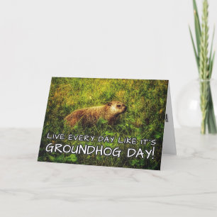 Vis chaque jour comme c'est la carte Groundhog Day