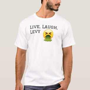 Vis, Rire, Levy... T-shirt