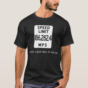 Vitesse de la lumière le T-shirt