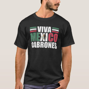 Viva Mexico Cabrones Mexicaine T-shirt