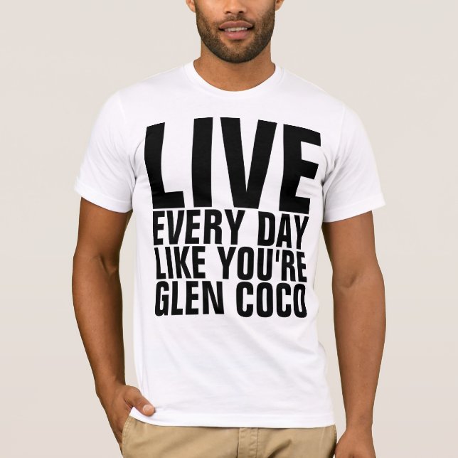 Vivent chaque jour comme vous êtes T-shirt de (Devant)