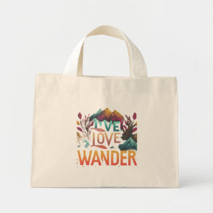 Vivez, Aimez, Vagabondez – Petit Sac Cabas