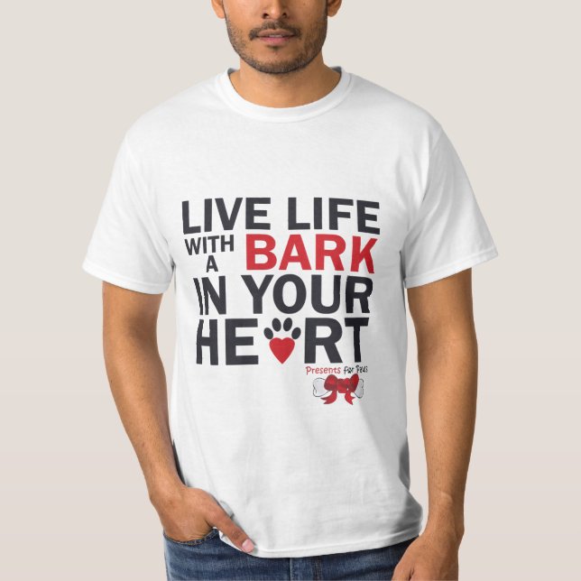 Vivez La Vie Avec Un T-Shirt D'Écorce (Devant)
