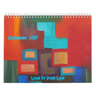 Vivez pour aimer la vie, le calendrier 2009