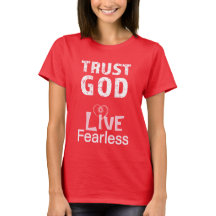 Vivez sans peur, faites confiance à Dieu T-shirts 