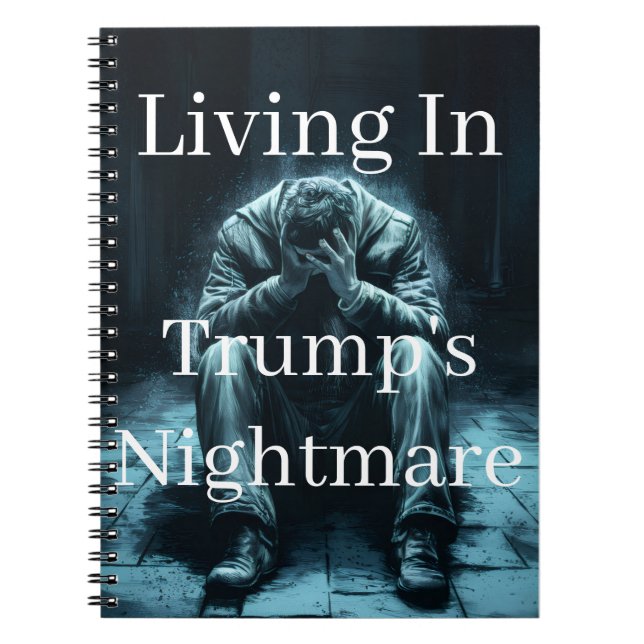 Vivre dans le cahier des cauchemars de Trump (Devant)
