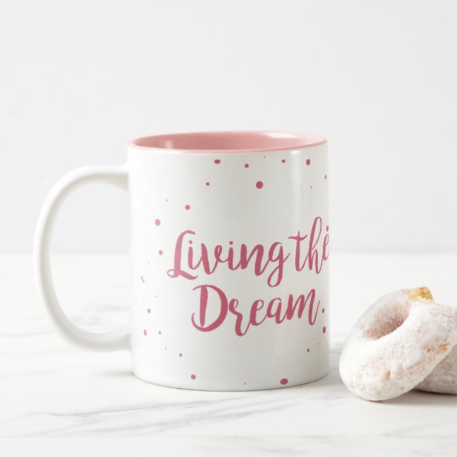 Vivre Le Rêve Deux Tone Rose Café Mug (Avec donut)