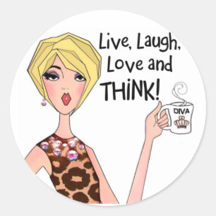 "VIVRE, RIRE, AIMER et PENSER !" Stickers DIVA