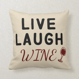 Vivre, rire, coussin du vin