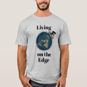 Vivre sur le bord T-shirt