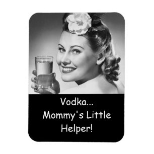 Vodka, la petite aide de maman ! Magnet