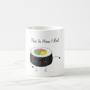 Voici comment je roule kawaii Sushi Coffee Mug